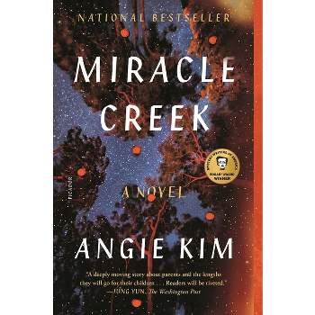 Miracle Creek - by Angie Kim (Paperback)