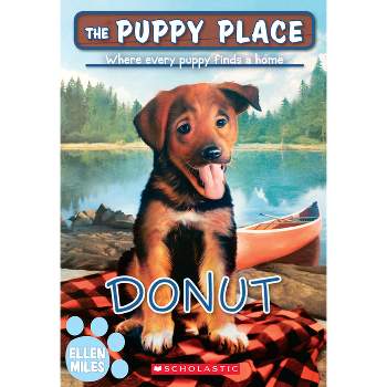 Donut (the Puppy Place #63) - by  Ellen Miles (Paperback)
