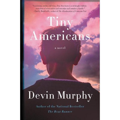 Tiny Americans - by  Devin Murphy (Paperback)