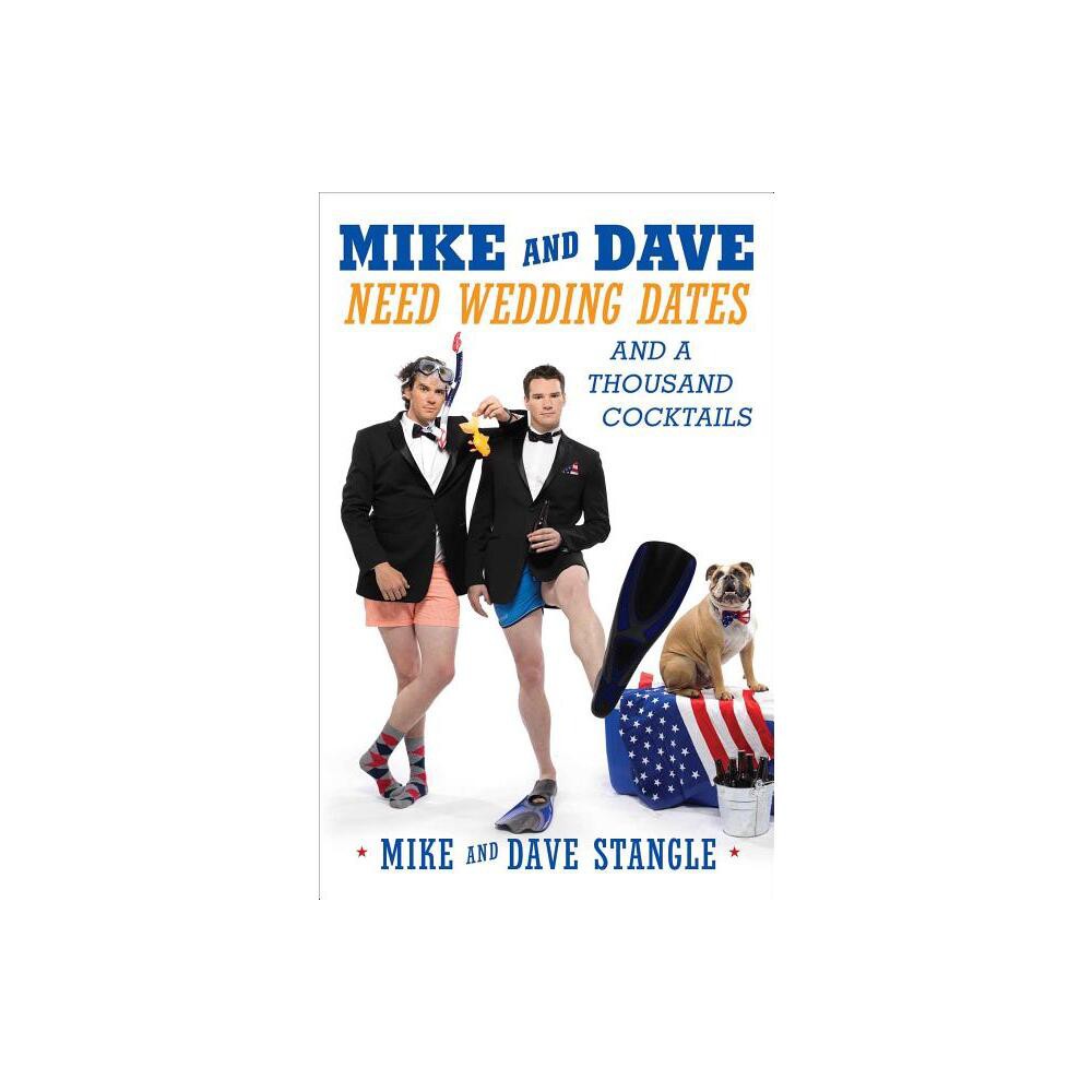 Mike and Dave Need Wedding Dates