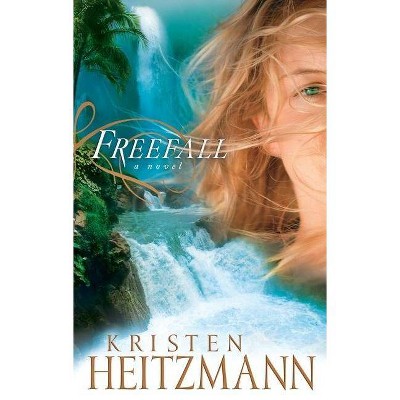 Freefall - by  Kristen Heitzmann (Paperback)