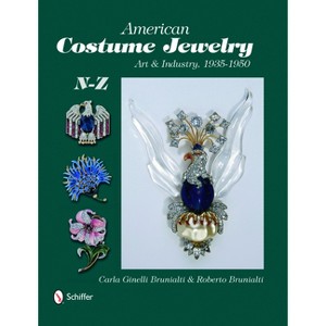 American Costume Jewelry - by  Brunialti (Hardcover) - 1 of 1