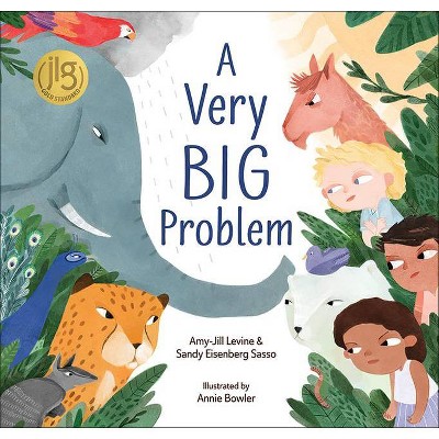 A Very Big Problem - by  Amy-Jill Levine & Sandy Eisenberg Sasso (Hardcover)