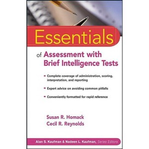 Brief Intelligence Essentials - (Essentials of Psychological Assessment) by  Susan R Homack & Cecil R Reynolds (Paperback) - 1 of 1