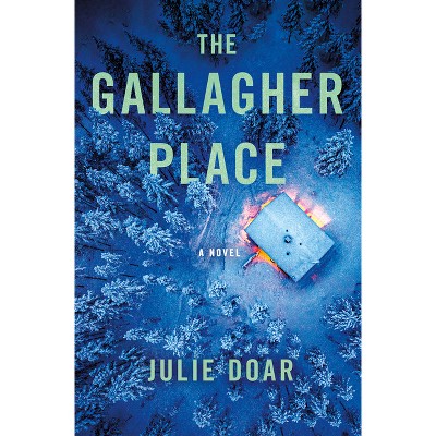 The Gallagher Place - by  Julie Doar (Paperback)
