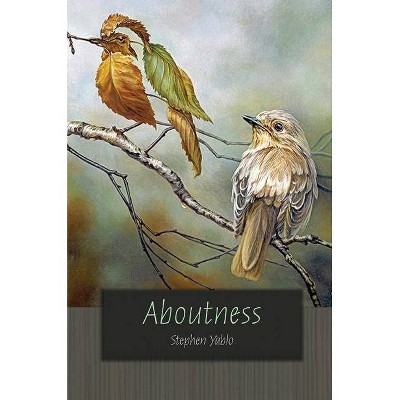 Aboutness - (Carl G. Hempel Lecture) by  Stephen Yablo (Paperback)