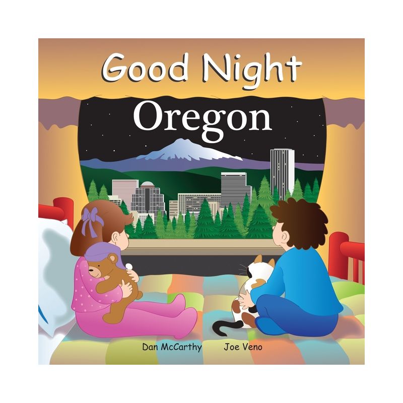 Good Night Oregon - (Good Night Our World) by  Dan McCarthy (Board Book), 1 of 2