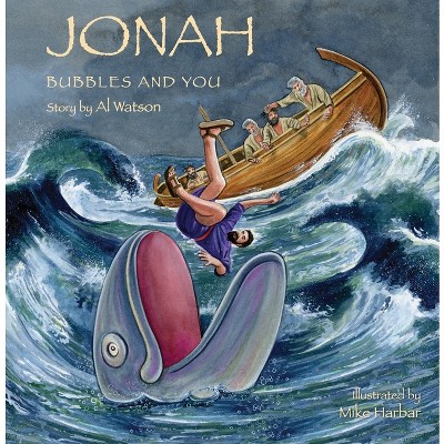 Jonah - by  Al Watson (Paperback)