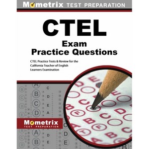 Ctel Exam Practice Questions - by  Mometrix California Teacher Certification Test Team (Paperback) - 1 of 1