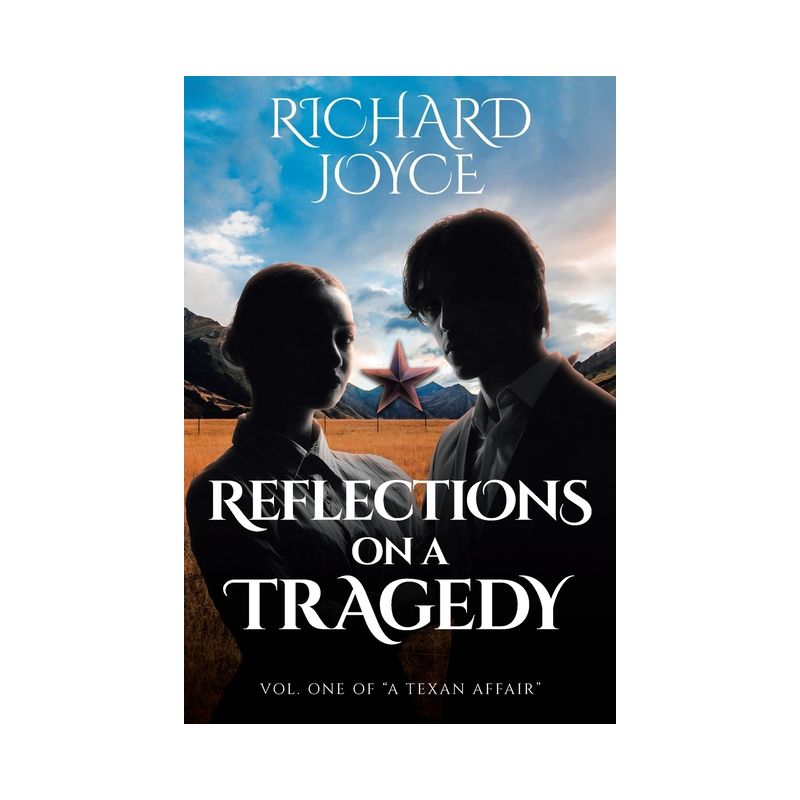 Reflections On A Tragedy - by  Richard Joyce (Paperback), 1 of 2