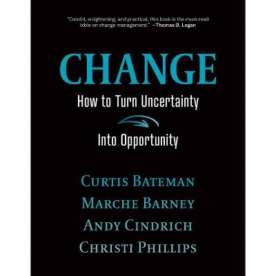 Change - By Curtis Bateman & Marche Pleshette & Andy Cindrich & Christi ...