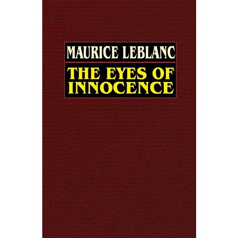 The Eyes of Innocence - by  Maurice LeBlanc (Paperback) - image 1 of 1