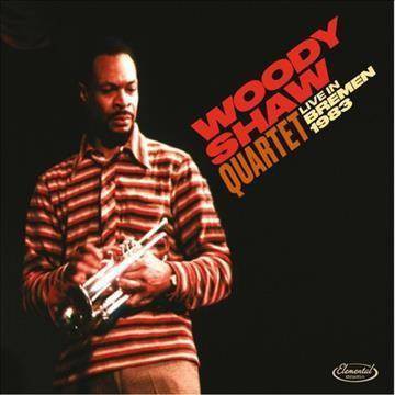 Woody Shaw - Live In Bremen 1983 (LP) (Vinyl)