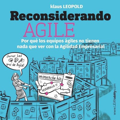 Reconsiderando Agile - by  Klaus Leopold (Paperback)