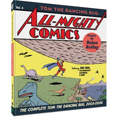 Tom the Dancing Bug All-Mighty Comics - by  Ruben Bolling (Paperback)