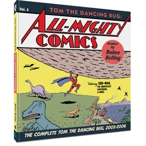 Tom the Dancing Bug All-Mighty Comics - by  Ruben Bolling (Paperback) - 1 of 1