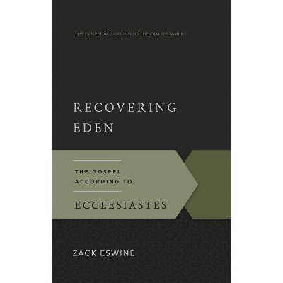 Recovering Eden - (Gospel According to the Old Testament) (Paperback)