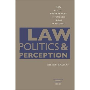 Law, Politics, & Perception - (Constitutionalism and Democracy) by  Eileen Braman (Hardcover) - 1 of 1