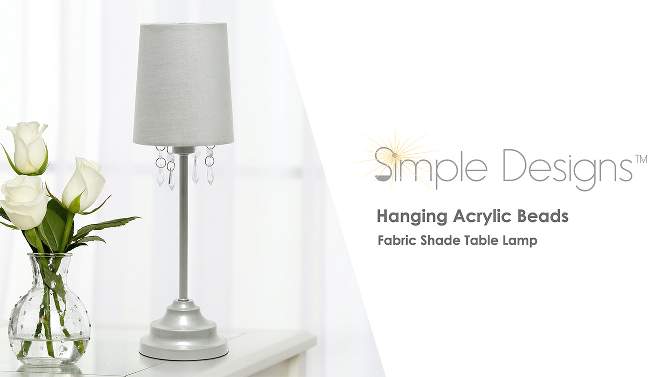 Table Lamp with Fabric Shade and Hanging Acrylic Beads - Simple Designs, 2 of 5, play video