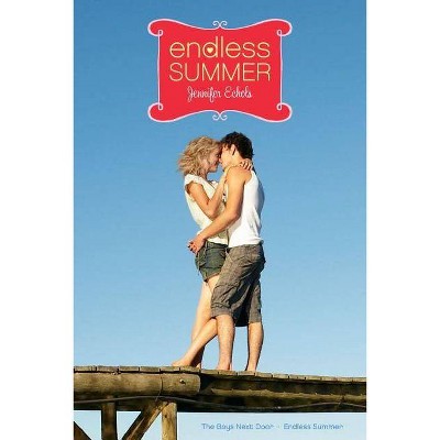 Endless Summer - (Romantic Comedies (Paperback)) by  Jennifer Echols (Paperback)