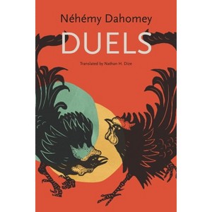 Duels - (French List) by  Néhémy Dahomey (Hardcover) - 1 of 1