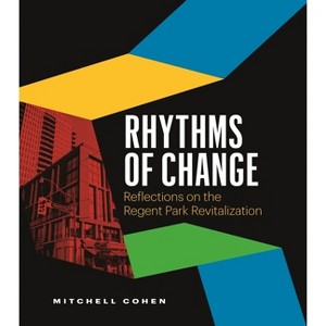 Rhythms of Change - by  Mitchell Cohen (Hardcover) - 1 of 1
