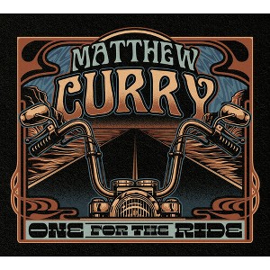 Matthew Curry - Onr for the Ride (CD) - 1 of 1