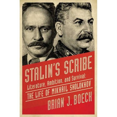  Stalin's Scribe - by  Brian J Boeck (Paperback) 