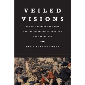 Veiled Visions - by  David Fort Godshalk (Paperback) - 1 of 1
