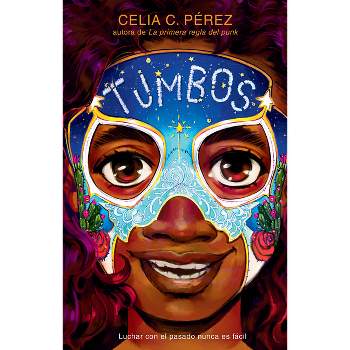Tumbos / Tumble - by  Celia C Pérez (Paperback)