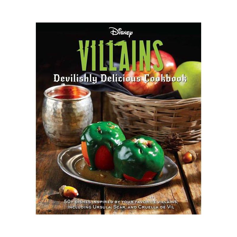 Disney Villains: Devilishly Delicious Cookbook - by  Julie Tremaine (Hardcover), 1 of 2