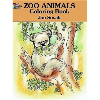 Zoo Animals Coloring Book - (Dover Coloring Books) by  Jan Sovak (Paperback)