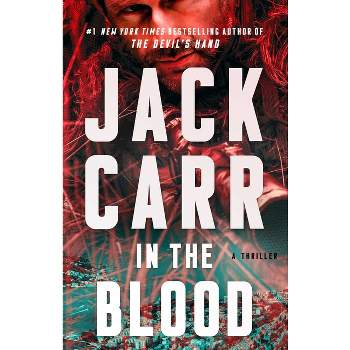 In the Blood - (Terminal List) by  Jack Carr (Paperback)