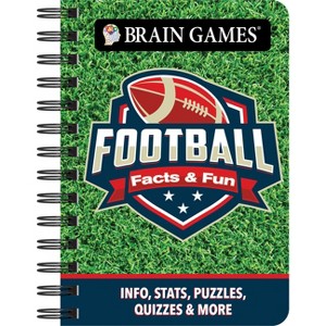 Brain Games - To Go - Facts & Fun: Football - by  Publications International Ltd & Brain Games (Spiral Bound) - 1 of 1