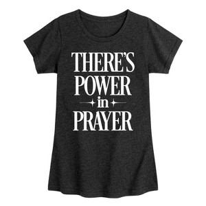 Girls' - Instant Message - Theres Power In Prayer Fitted Short Sleeve Graphic T-Shirt - 1 of 4