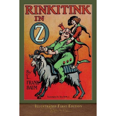 Rinkitink in Oz - by  L Frank Baum (Paperback)