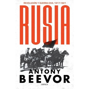 Rusia - by  Antony Beevor (Paperback) - 1 of 1