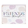Dicksons Friends In Christ, Friends By Heart, Multicolor 4 x 3 Inch MDF Wood Tabletop Block Sign Plaque - 3 of 3
