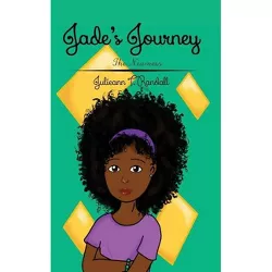 Jade's Journey - (Newness) by  Julieann T Randall (Paperback)