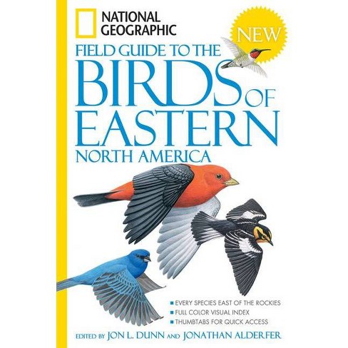 National Geographic Field Guide To The Birds Of Eastern North America -  (national Geographic Field Guide To Birds) Annotated By Jon L Dunn : Target
