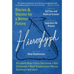 Hieroglyph - by  Ed Finn & Kathryn Cramer (Paperback) - 1 of 1