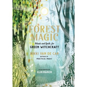 Forest Magic - by  Nikki Van De Car (Hardcover) - 1 of 1