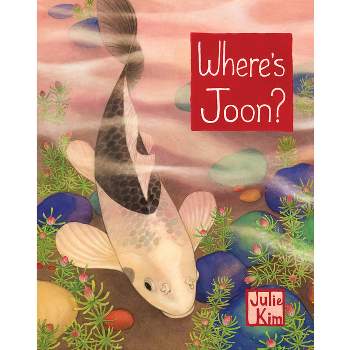 Where's Joon? - (Halmoni & Family) by  Julie Kim (Hardcover)