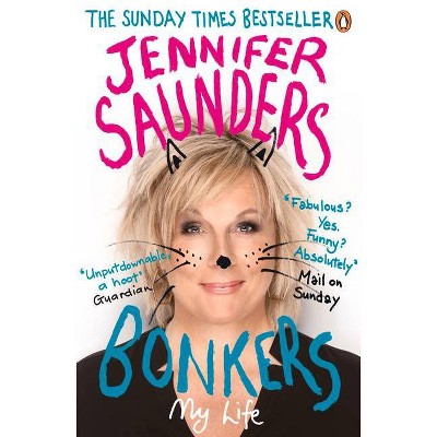 Bonkers - by  Jennifer Saunders (Paperback)