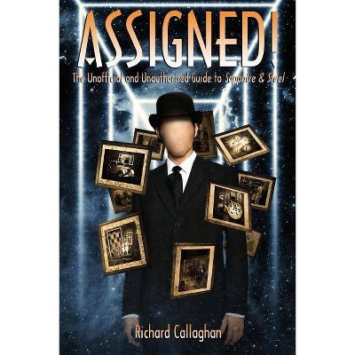 Assigned! - by  Richard Callaghan (Paperback)