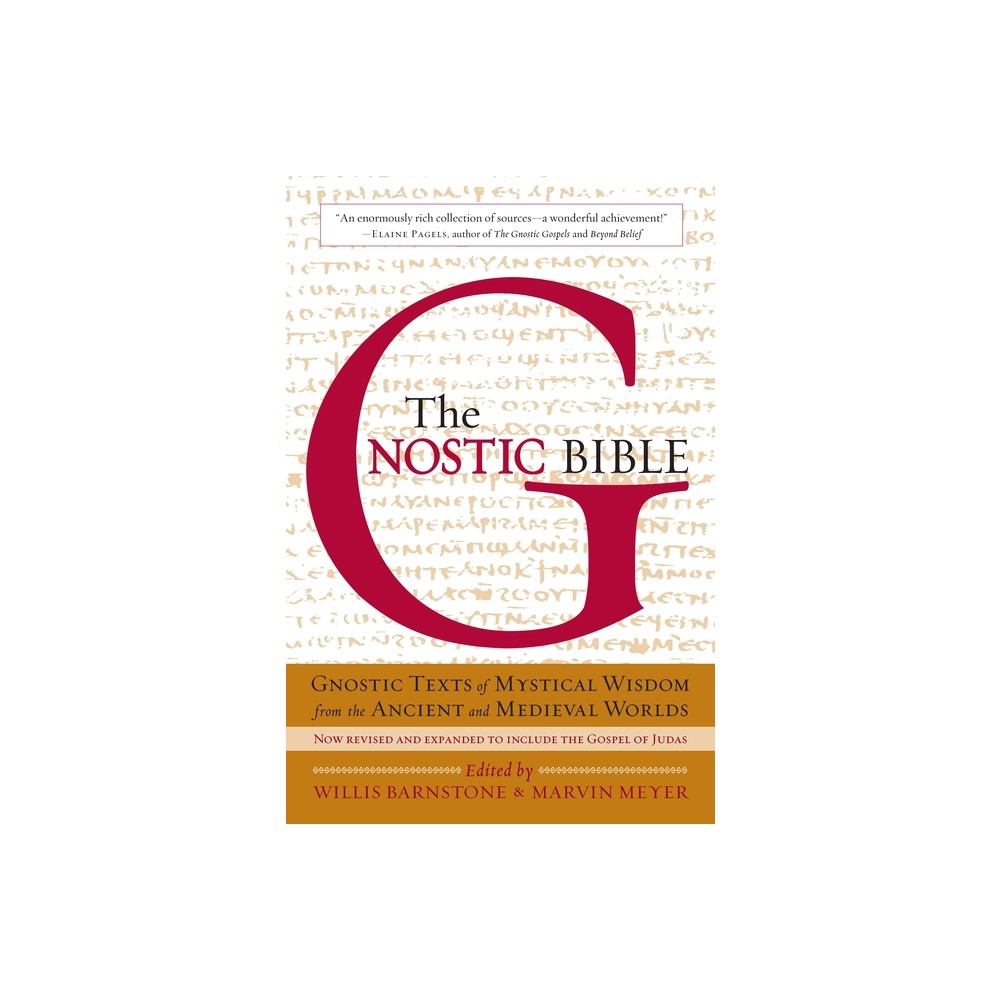 The Gnostic Bible - by Willis Barnstone & Marvin Meyer (Paperback)