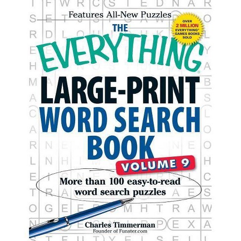 The Everything Large Print Word Search Book Volume 9 Everythingr By Charles Timmerman - 