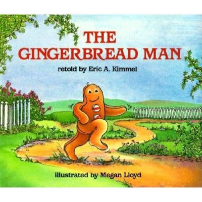 The Gingerbread Man - by  Eric A Kimmel (Paperback)