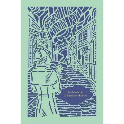 The Adventures of Sherlock Holmes (Seasons Edition--Spring) - by  Arthur Conan Doyle (Hardcover)