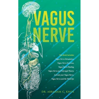 Vagus Nerve - Large Print by  Abraham Knox (Hardcover)